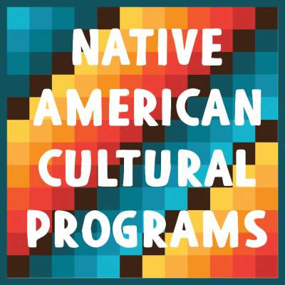 Native American Cultural Programs 